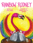 Rainbow Rodney By Laura Carroll, Shannon Atwater (Illustrator) Cover Image