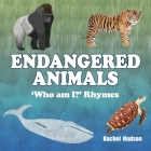 Endangered Animals: 'Who am I?' Rhymes Cover Image