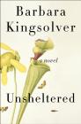 Unsheltered: A Novel Cover Image