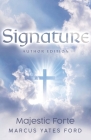 Signature: Majestic Forte Author Edition By Marcus Yates Ford Cover Image