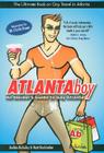 ATLANTAboy: An Insider's Guide to Gay Atlanta Cover Image