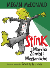Stink y la Marcha Zombi a la Medianoche / Stink and the Midnight Zombie Walk By Megan McDonald, Peter H. Reynolds (Illustrator) Cover Image