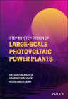Step-By-Step Design of Large-Scale Photovoltaic Power Plants Cover Image