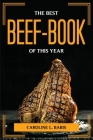 The Best Beef-Book of This Year By Caroline L Babis Cover Image