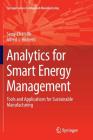 Analytics for Smart Energy Management: Tools and Applications for Sustainable Manufacturing Cover Image