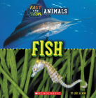 Fish (Wild World: Fast and Slow Animals) By Eric Geron Cover Image