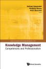 Knowledge Management: Competencies and Professionalism - Proceedings of the 2008 International Conference (Innovation and Knowledge Management #7) Cover Image