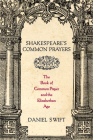 Shakespeare's Common Prayers C By Daniel Swift Cover Image