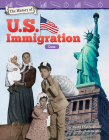 The History of U.S. Immigration: Data (Mathematics in the Real World) By Cathy D'Alessandro, Noelle Hoffmeister Cover Image