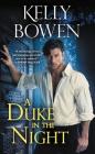 A Duke in the Night (The Devils of Dover #1) By Kelly Bowen Cover Image