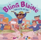 Bling Blaine: Throw Glitter, Not Shade Cover Image