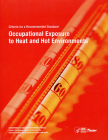NIOSH Criteria for a Recommended Standard: Occupational Exposure to Heat and Hot Environments By National Institute for Occupational Safety and Health (U.S.) (Editor), Centers for Disease Control and Prevention (U.S.) (Editor), Health and Human Services Dept. (U.S.) (Editor) Cover Image