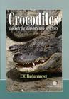 Crocodiles: Biology, Husbandry and Diseases (Life Sciences) By F. W. Huchzermeyer Cover Image