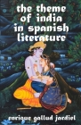 The Theme of India in Spanish Literature Cover Image