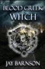 Blood Creek Witch Cover Image