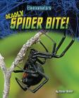 Deadly Spider Bite! By Kevin Blake Cover Image