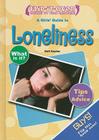 A Girls' Guide to Loneliness/A Guys' Guide to Loneliness (Flip-It-Over Guides to Teen Emotions) By Hal Marcovitz, Gail Snyder Cover Image