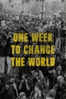 One Week to Change the World: An Oral History of the 1999 WTO Protests Cover Image