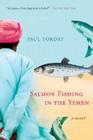 Salmon Fishing In The Yemen By Paul Torday Cover Image