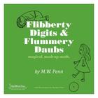 Flibberty Digits and Flummery Daubs: magical, madcap, math Cover Image