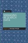 Managing Research Data (Facet Publications (All Titles as Published)) Cover Image