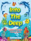 Into The Deep: Large Picture Coloring Books By Jupiter Kids Cover Image
