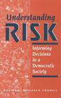 Understanding Risk: Informing Decisions in a Democratic Society Cover Image