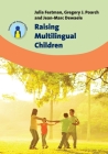 Raising Multilingual Children (Parents' and Teachers' Guides #23) Cover Image