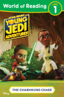 World of Reading: Star Wars: Young Jedi Adventures: The Charhound Chase Cover Image