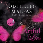 Artful Lies Lib/E By Jodi Ellen Malpas, Kristin Atherton (Read by) Cover Image
