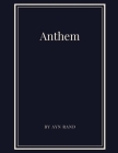 Anthem by Ayn Rand By Ayn Rand Cover Image