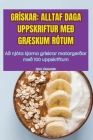 Grískar: Alltaf Daga Uppskriftur Með GrÆskum Rótum Cover Image