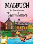 Malbuch für Erwachsene -Traumhäuser Cover Image