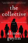 The Collective: A Novel By Alison Gaylin Cover Image