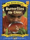 We Both Read-Butterflies Up Close (We Both Read - Level 1-2) By Sindy McKay Cover Image