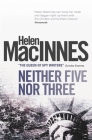 Neither Five Nor Three By Helen Macinnes Cover Image