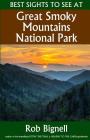 Best Sights to See at Great Smoky Mountains National Park By Rob Bignell Cover Image