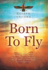 Born To Fly: Humans are Not Born to Creep and to Crawl on Earth like Caterpillars. We are Born to Transform into Butterflies By Bahram Spitama Cover Image