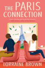 The Paris Connection By Lorraine Brown Cover Image