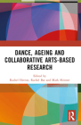 Dance, Ageing and Collaborative Arts-Based Research Cover Image