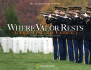 Where Valor Rests: Arlington National Cemetery Cover Image