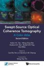 Swept-Source Optical Coherence Tomography: A Color Atlas (Second Edition) Cover Image