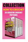 How To Crochet: 30 Creative Crochet Patterns By Ruby Lawrence Cover Image