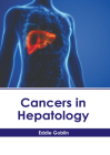 Cancers in Hepatology Cover Image