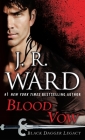 Blood Vow: Black Dagger Legacy By J.R. Ward Cover Image