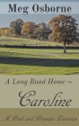 Caroline (Long Road Home #3) Cover Image