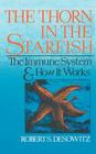 Thorn in the Starfish: The Immune System and How It Works By Robert S. Desowitz Cover Image