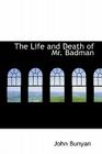 The Life and Death of Mr. Badman Cover Image