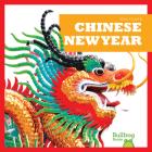 Chinese New Year (Holidays) By Rebecca Pettiford Cover Image