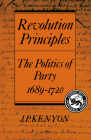 Revolution Principles: The Politics of Party 1689 1720 (Cambridge Studies in the History and Theory of Politics #1975) Cover Image